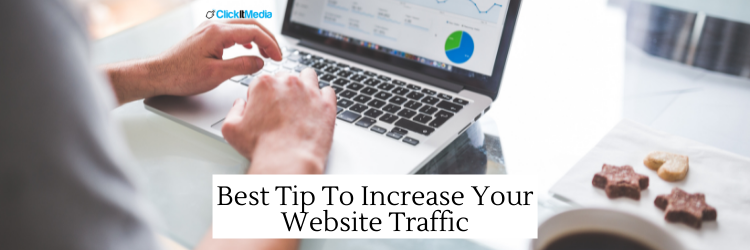 Best Tip to Increase Your Website Traffic